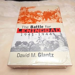 The Battle for Leningrad 1941-1944 by David M. Glantz